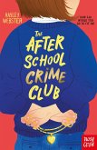 The After School Crime Club (eBook, ePUB)