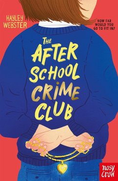 The After School Crime Club (eBook, ePUB) - Webster, Hayley