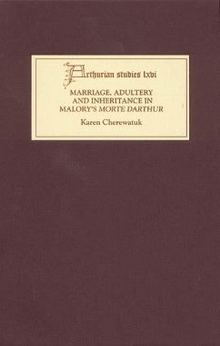 Marriage, Adultery and Inheritance in Malory's Morte Darthur (eBook, PDF)