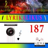 Lyrikalikus 187 (MP3-Download)