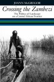 Crossing the Zambezi (eBook, PDF)