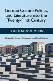 German Culture, Politics, and Literature into the Twenty-First Century (eBook, PDF)