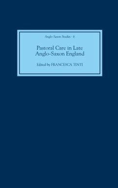 Pastoral Care in Late Anglo-Saxon England (eBook, PDF)