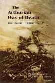 The Arthurian Way of Death (eBook, PDF)