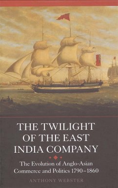 The Twilight of the East India Company (eBook, PDF) - Webster, Anthony