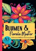 Schwarzes Malbuch für Erwachsene &quote;Blumen & Florale Muster&quote;