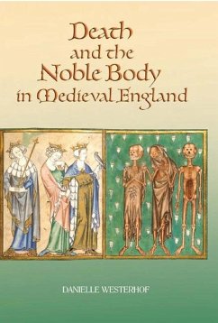 Death and the Noble Body in Medieval England (eBook, PDF)