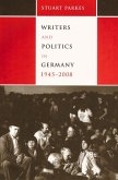 Writers and Politics in Germany, 1945-2008 (eBook, PDF)
