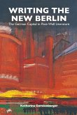 Writing the New Berlin (eBook, PDF)