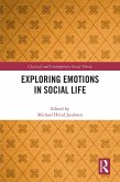 Exploring Emotions in Social Life (eBook, ePUB)