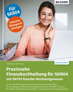 Praxisnahe Finanzbuchhaltung für SKR04 mit DATEV Kanzlei-Rechnungswesen (eBook, PDF) - Dietz, Stefan; Lenz, Günter