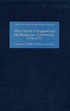 Cover The Church of England and the Bangorian Controversy, 1716-1721 (eBook, PDF)