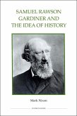 Samuel Rawson Gardiner and the Idea of History (eBook, PDF)