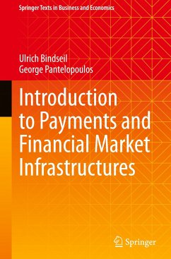 Introduction to Payments and Financial Market Infrastructures - Bindseil, Ulrich;Pantelopoulos, George