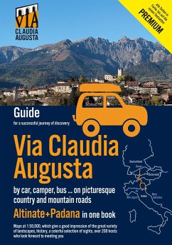 Via Claudia Augusta by car, camper, bus, ... &quote;Altinate&quote; +&quote;Padana&quote; Premium