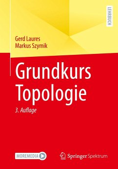 Grundkurs Topologie - Laures, Gerd;Szymik, Markus