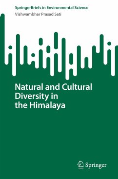 Natural and Cultural Diversity in the Himalaya - Sati, Vishwambhar Prasad