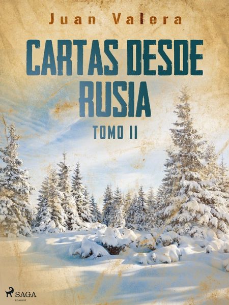 Cartas desde Rusia Tomo II (eBook, ePUB)