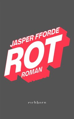 Rot / Die Farben Bd.2 - Fforde, Jasper