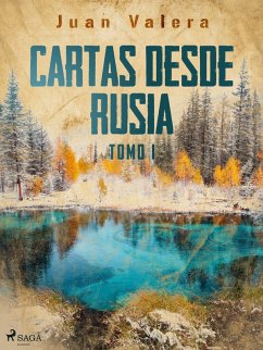 Cover Cartas desde Rusia Tomo I (eBook, ePUB)