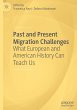 Past and Present Migration Challenges - Bild 1