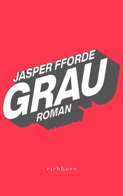 Grau / Die Farben Bd.1 - Fforde, Jasper