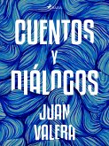 Cuentos y diálogos (eBook, ePUB)