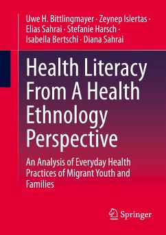 Health Literacy From A Health Ethnology Perspective - Bittlingmayer, Uwe H.;Islertas, Zeynep;Sahrai, Elias