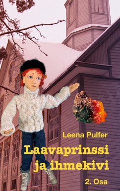 Laavaprinssi ja ihmekivi - Pulfer, Leena