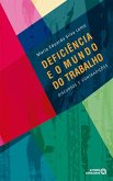 Deficiência e o mundo do trabalho (eBook, ePUB)