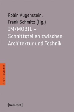 IM/MOBIL - Schnittstellen zwischen Architektur und Technik (eBook, PDF)