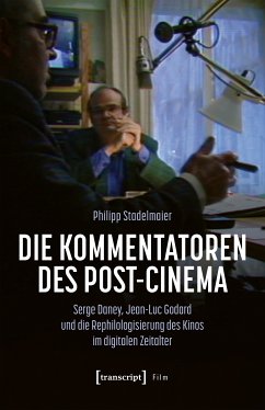 Die Kommentatoren des Post-Cinema (eBook, PDF) - Stadelmaier, Philipp