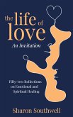 The Life of Love: An Invitation (eBook, ePUB)
