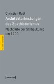 Architekturleistungen des Späthistorismus (eBook, PDF)