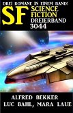 Science Fiction Dreierband 3044 (eBook, ePUB)