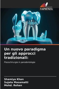 Un nuovo paradigma per gli approcci tradizionali: - KHAN, SHAMIYA;Masamatti, Sujata;REHAN, MOHD.