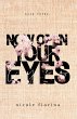 Now Open Your Eyes - Bild 1