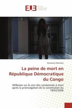 La peine de mort en République Démocratique du Congo - Mutindu, Drisceince