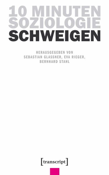 10 Minuten Soziologie: Schweigen (eBook, PDF)