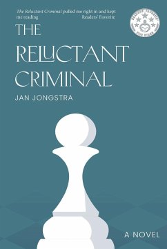 THE RELUCTANT CRIMINAL - Jongstra, Jan