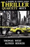 Thriller Quartett 4073 (eBook, ePUB)