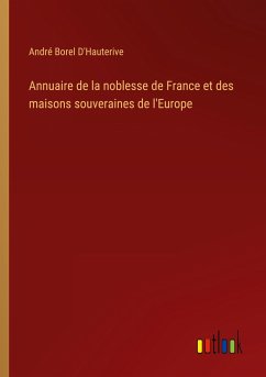 Annuaire de la noblesse de France et des maisons souveraines de l'Europe