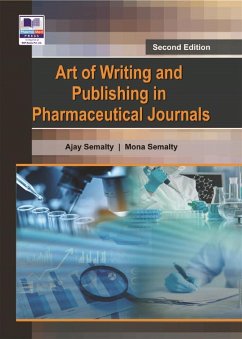 Art of Writing & Publishing in Pharmaceutical Journals (eBook, ePUB) - Semalty, Ajay; Semalty, Mona