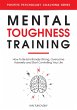 Mental Toughness Training: How to be... - Bild 1
