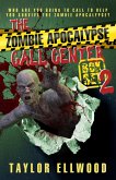 The Zombie Apocalypse Boxset #2 (The Zombie Apocalypse Call Center, #12) (eBook, ePUB)