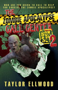 The Zombie Apocalypse Boxset #2 (The Zombie Apocalypse Call Center, #12) (eBook, ePUB) - Ellwood, Taylor