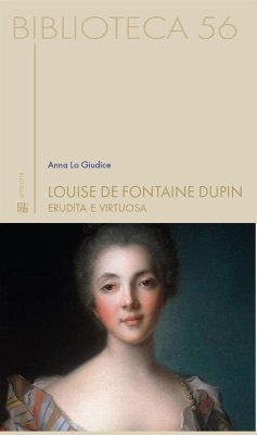Louise de Fontaine Dupin (eBook, ePUB) - Lo Giudice, Anna