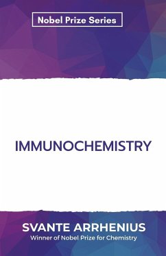 Immunochemistry - Arrhenius, Svante
