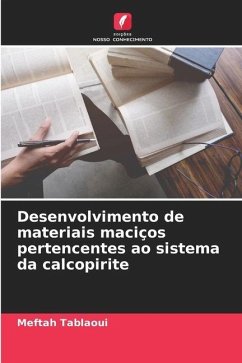 Desenvolvimento de materiais maciços pertencentes ao sistema da calcopirite - Tablaoui, Meftah