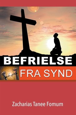 Befrielse Fra Synd - Fomum, Zacharias Tanee